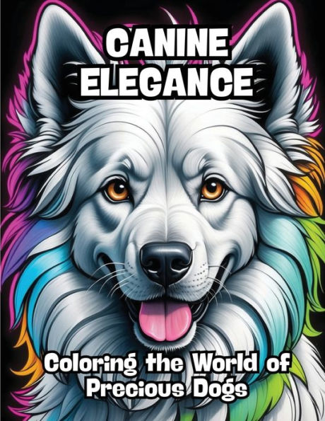 Canine Elegance: Coloring the World of Precious Dogs