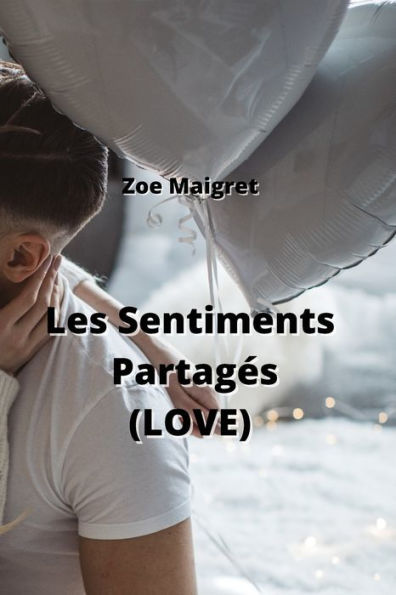 Les Sentiments Partagés (LOVE)