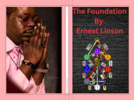 Title: The Foundation: The Art Of Living, Author: Ernest Linson