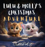 Lulu and Molly's Christmas Adventure