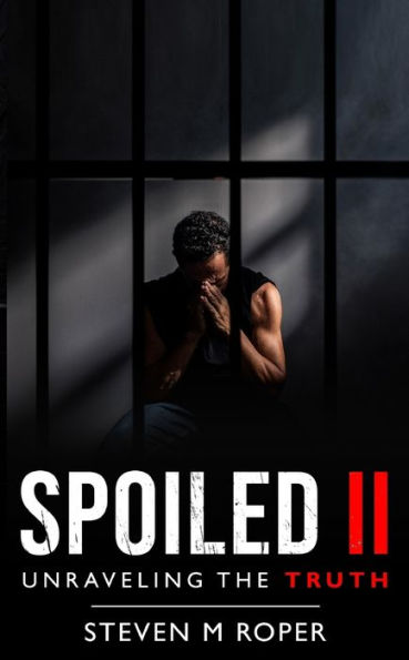 Spoiled II: Unravelling The Truth