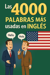 Title: Las 4000 Palabras Mas Usadas En Ingles: Su pronunciacion y significado, Author: Carlos Gomez