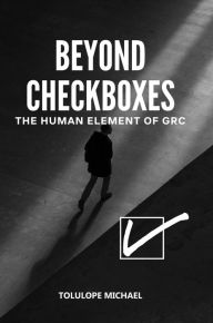 Title: BEYOND CHECKBOXES, Author: Tolulope Michael