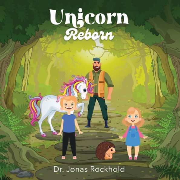 Unicorn Reborn: (The Series Book 2)