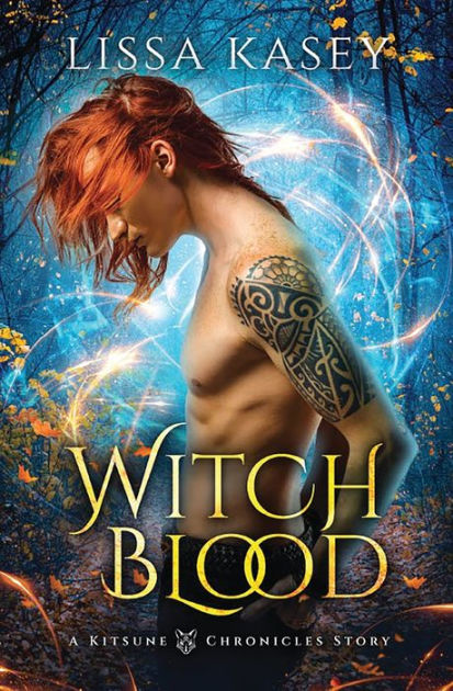 Witchblood: Gay Paranormal Romance by Lissa Kasey, Paperback | Barnes ...