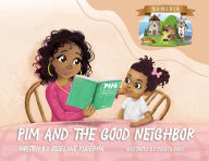 Title: Pim and The Good Neighbor, Author: Joselyne Kuderha