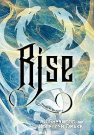 Title: Rise, Author: Aj Sherwood