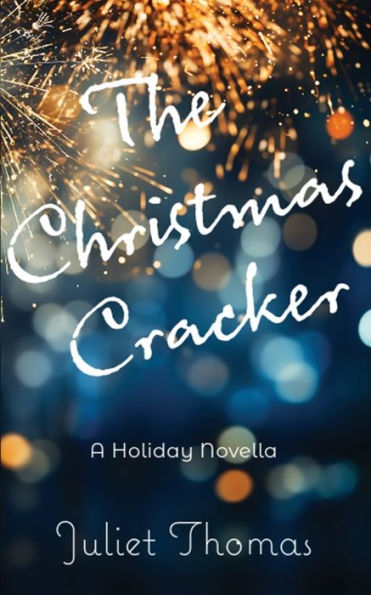 The Christmas Cracker: A Holiday Novella