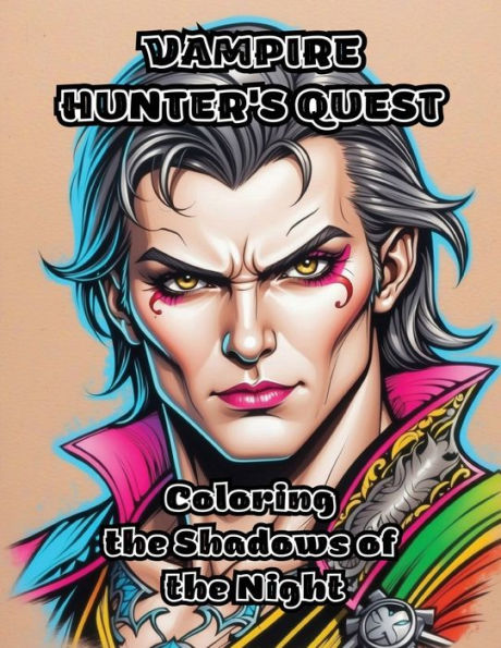 Vampire Hunter's Quest: Coloring the Shadows of the Night