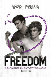 Title: Freedom, Author: Laura Rye