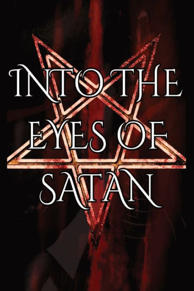 Into the Eyes of Satan