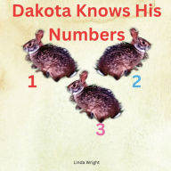 Title: Dakota Knows His Numbers 123, Author: Linda Wright