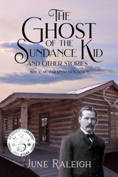 the Ghost of Sundance Kid and Other Stories