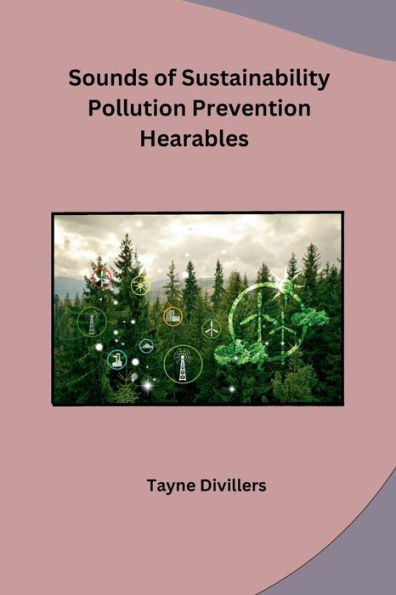 Sounds of Sustainability Pollution Prevention Hearables