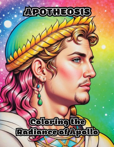 Apotheosis: Coloring the Radiance of Apollo