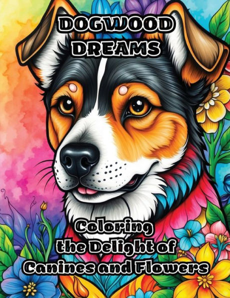 Dogwood Dreams: Coloring the Delight of Canines and Flowers