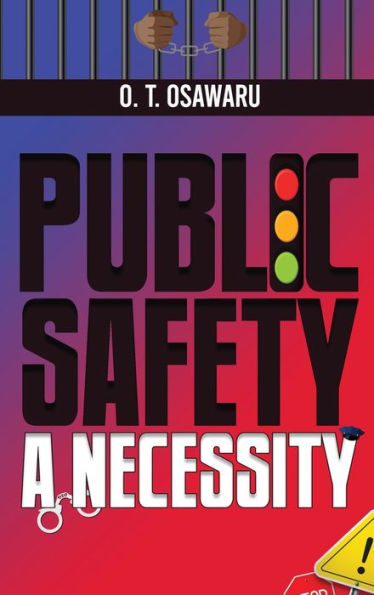 Public Safety a Necessity