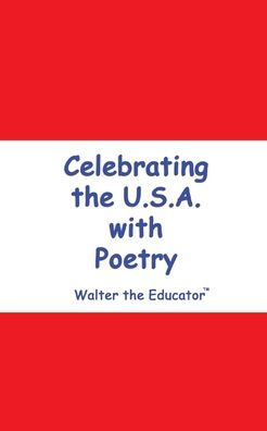 Celebrating the U.S.A. with Poetry