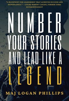 Number Your Stories and Lead Like a Legend