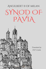 Title: Synod of Pavia: 845 AD, Author: Angilbert II of Milan