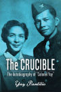 The Crucible: An Autobiography by Colonel Yay, Filipina American Guerrilla