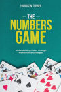 The Numbers Game: Understanding Poker Through Mathematical Strategies
