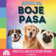 Title: Juniorska Duga, Boje Pasa: Predstavljamo boje mladim umovima, Author: Rainbow Roy