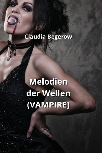 Melodien der Wellen (VAMPIRE)