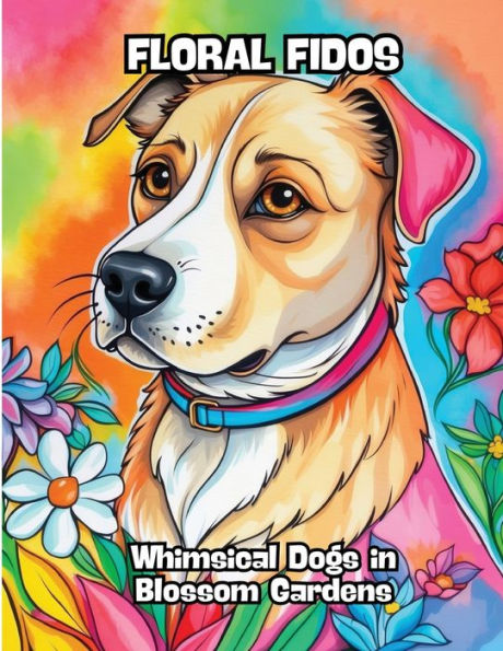 Floral Fidos: Whimsical Dogs in Blossom Gardens