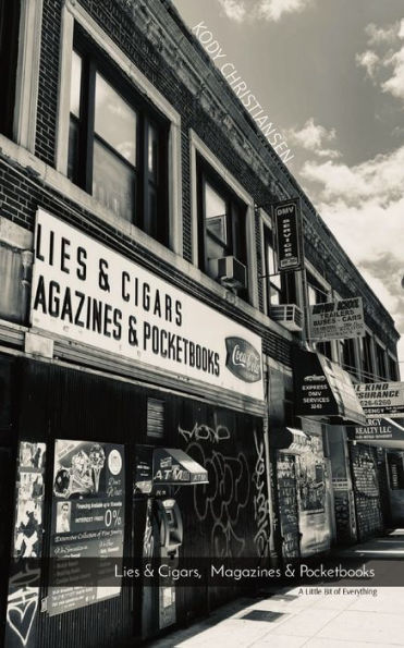 Lies & Cigars, Magazines Pocketbooks: A Little Bit of Everything