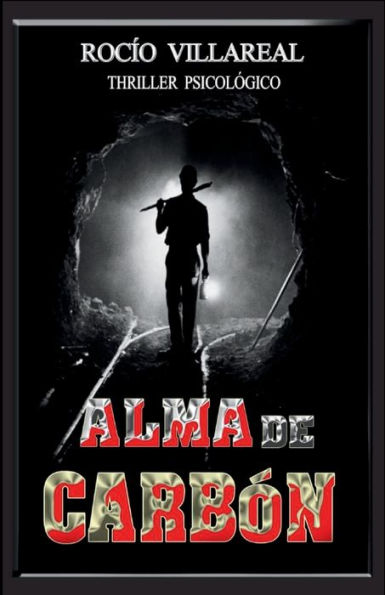 Alma de Carbï¿½n: Thriller psicolï¿½gico