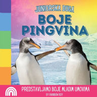 Title: Juniorska Duga, Boje Pingvina: Predstavljamo boje mladim umovima, Author: Rainbow Roy