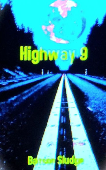 Highway 9: One and Two