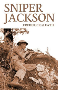 Title: Sniper Jackson, Author: Frederick Sleath