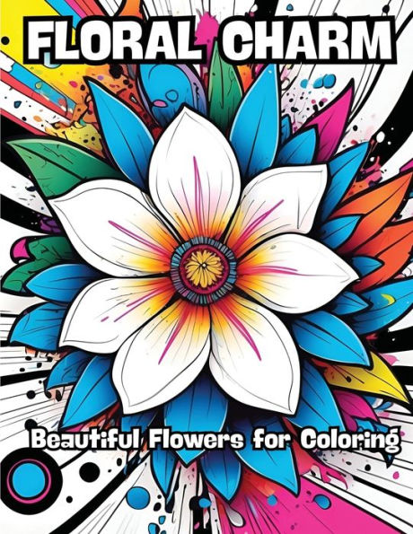 Floral Charm: Beautiful Flowers for Coloring