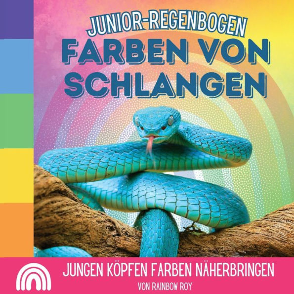 Junior-Regenbogen, Farben von Schlangen: Jungen Kï¿½pfen Farben nï¿½herbringen