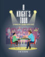 A Knight's Tour: A Young Boy's Journey With Chess