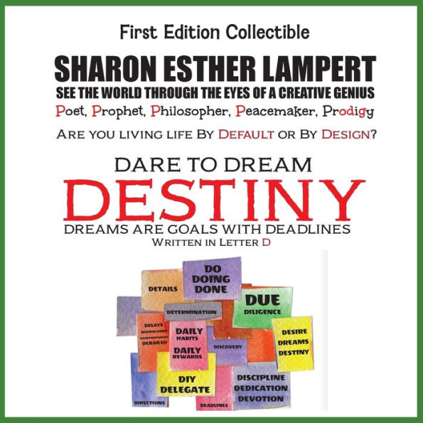 DESTINY Dare to Dream - Written in Letter D: Awesome Art of Alliteration Using One Letter of the Alphabet - Gift of Genius