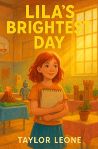 Title: Lila's Brightest Day, Author: Taylor Leone