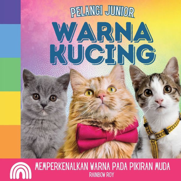 Pelangi Junior, Warna Kucing: Memperkenalkan Warna pada Pikiran Muda