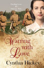 Warring With Love