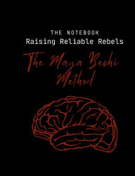 Title: Workbook: Raising Reliable Rebels, Author: Maya Bechi