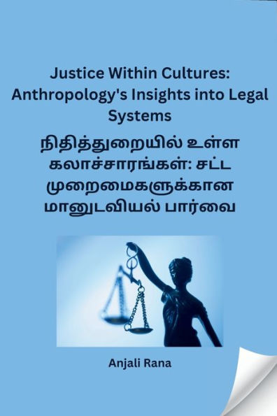 Justice Within Cultures: Anthropology's Insights into Legal Systems