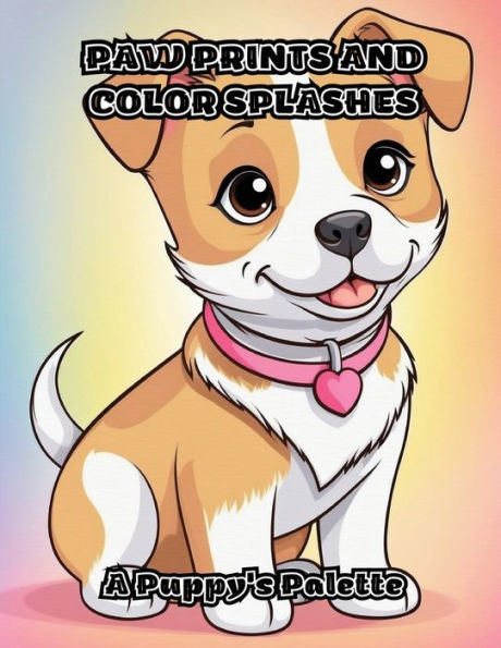 Paw Prints and Color Splashes: A Puppy's Palette