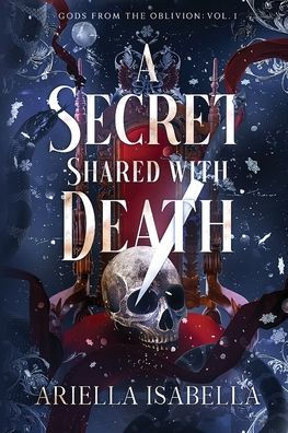 A Secret Shared with Death