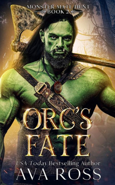 Orc's Fate: An Orc Fantasy Romance
