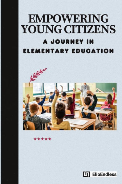 Empowering Young Citizens: A Journey in Elementary Education