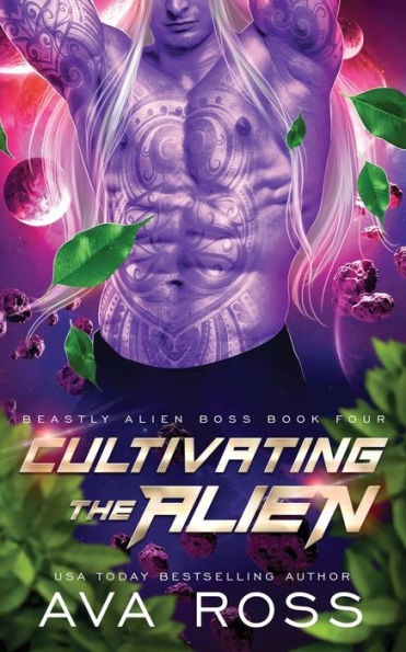 Cultivating the Alien: A Sci-fi Alien Romance
