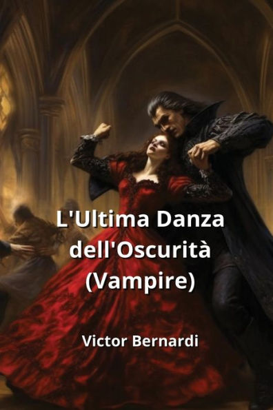 L'Ultima Danza dell'OscuritÃ¯Â¿Â½ (Vampire)