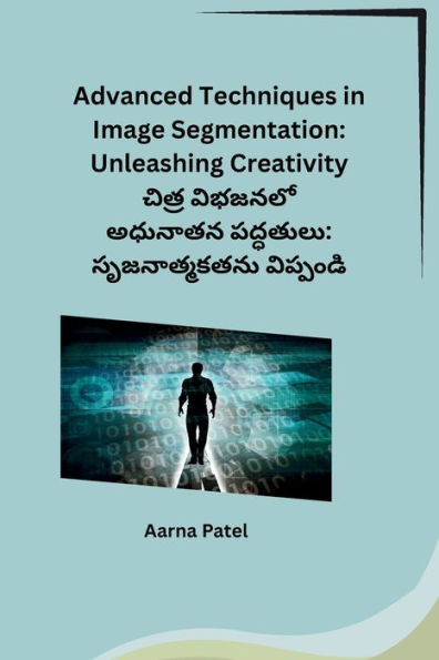 Advanced Techniques in Image Segmentation: Unleashing Creativity